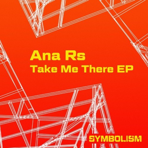 Ana Rs - Take Me There EP (2023) Download