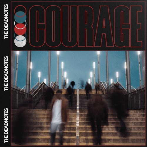 The Deadnotes - Courage (2020) Download