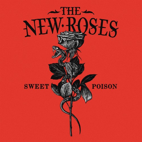 The New Roses - Sweet Poison (2022) Download