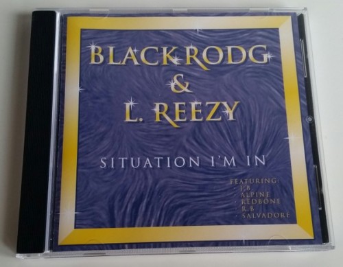 Black Rodg & L. Reezy - Situation I'm In (2001) Download