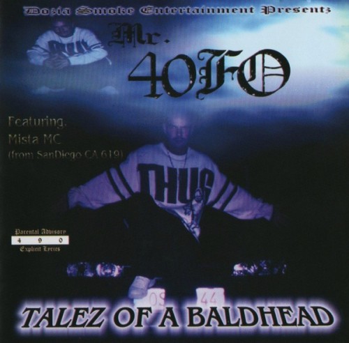 Mr. 40FO - Talez Of A Baldhead (2002) Download
