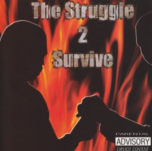 The Struggle - 2 Survive (2001) Download