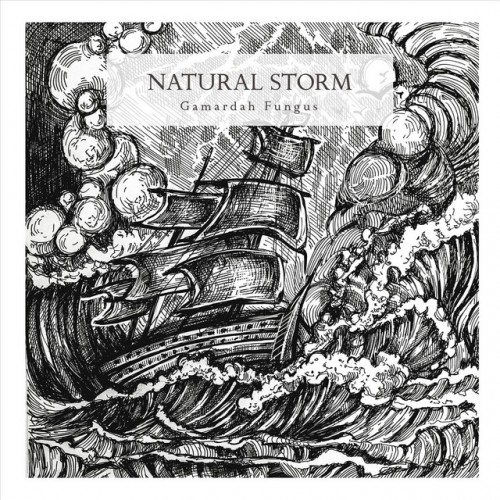 Gamardah Fungus – Natural Storm  EP (2019)