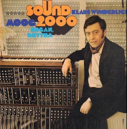 Klaus Wunderlich – Sound 2000 (Moog Organ Rythm) (2021)