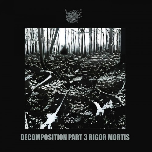 Muskeg Charnel - Decomposition Part 3 Rigor Mortis (2023) Download