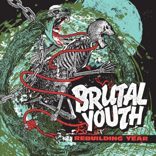 Brutal Youth - Rebuilding Year (2023) Download