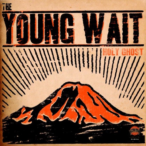 The Young Wait - Holy Ghost (2012) Download