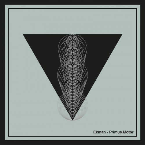 Ekman - Primus Motor (2018) Download