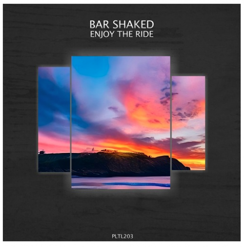 Bar Shaked – Enjoy the Ride (2023)