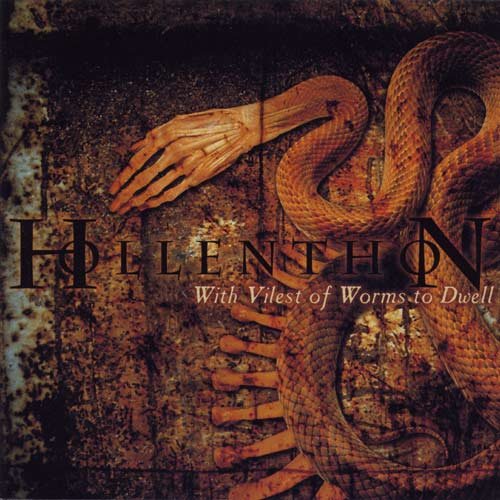 Hollenthon – With Vilest of Worms to Dwell (2001)