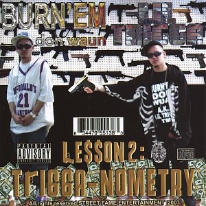 Burn'em Don Wuan aka Lil Trigga - Le$$on 2: Trigga-Nometry (2007) Download