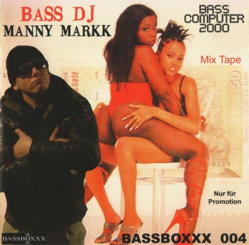 Bass DJ Manny Markk-Bass Computer 2000 Mix Tape-PROMO REISSUE-CD-FLAC-2004-RAGEFLAC