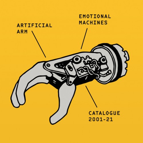 Artificial Arm - Emotional Machines (Catalogue 2001-21) (2022) Download