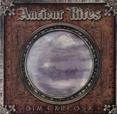Ancient Rites – Dim Carcosa (2001)