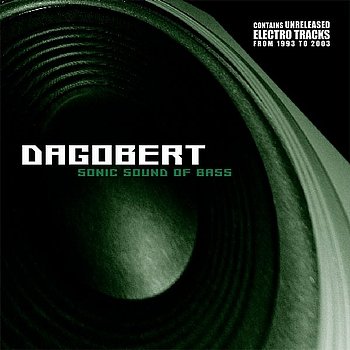 Dagobert - Sonic Sound of Bass (2003) Download