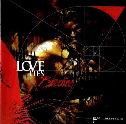 Love Lies Bleeding – Ex Nihilo (2002)