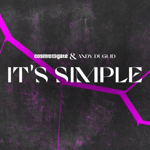 Cosmic Gate & Andy Duguid – It’s Simple (2023)