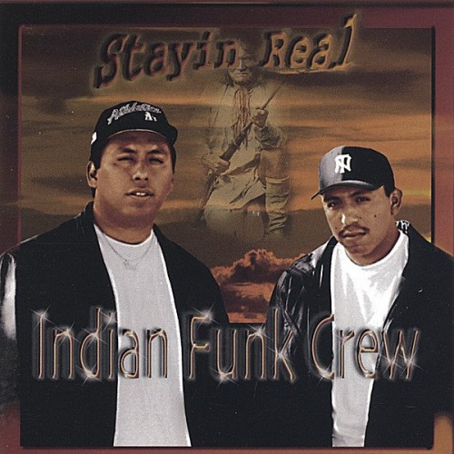 Indian Funk Crew - Stayin Real (1999) Download