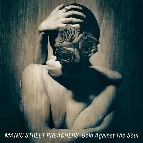 Manic Street Preachers – Gold Against the Soul (2020)