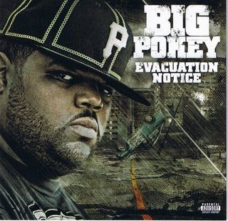 Big Pokey – Evacuation Notice (2008)