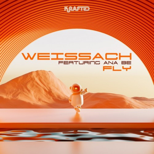 Weissach feat. Ana Be - Fly (2023) Download