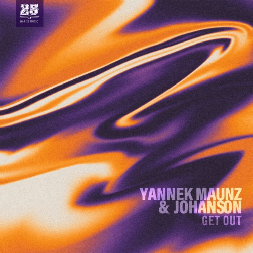 Yannek Maunz & Johanson - Get Out (2023) Download
