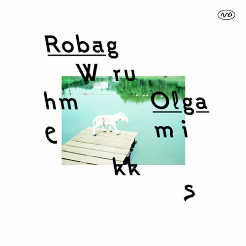 Robag Wruhme-Olgamikks-(NDCD001)-WEB-FLAC-2012-BABAS