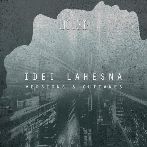 Octex - Idei Lahesna (versions & outtakes) (2023) Download