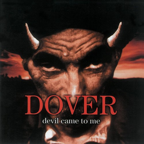 Dover - Devil Came To Me 15 Aniversario (2013) Download