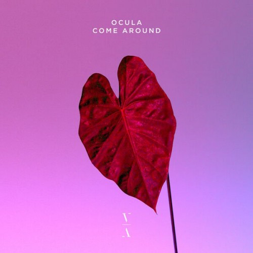 OCULA & Tailor – Come Around EP (2023)