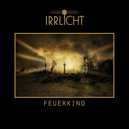 Irrlicht - Feuerkind (2023) Download