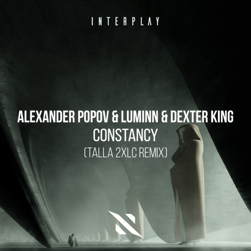 Alexander Popov And Luminn And Dexter King-Constancy (Talla 2XLC Remix)-(ITP251)-WEB-FLAC-2023-AOVF