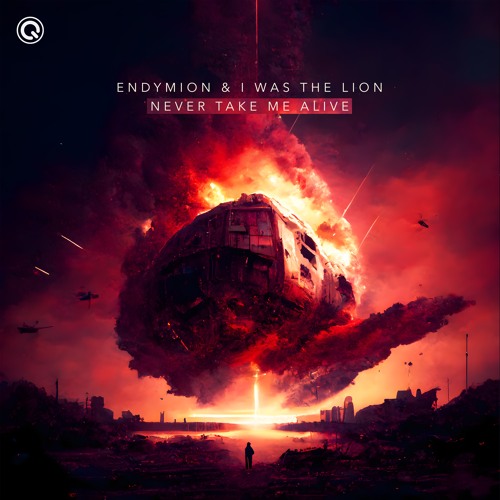 Endymon & I Was The Lion - Never Take Me Alive (2023) Download
