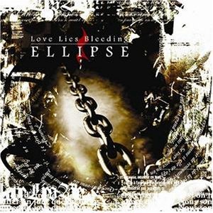 Love Lies Bleeding – Ellipse (2004)