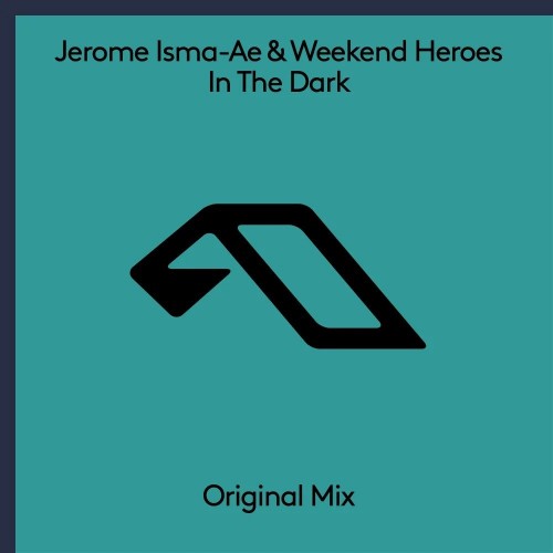 Jerome Isma-Ae & Weekend Heroes – In The Dark (2023)