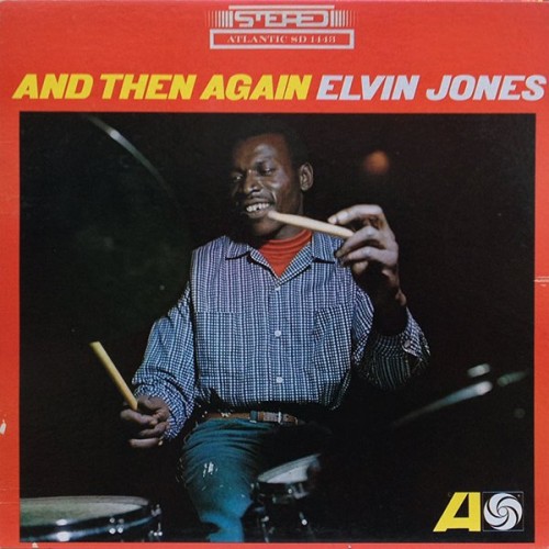 Elvin Jones-And Then Again-LP-FLAC-1965-THEVOiD