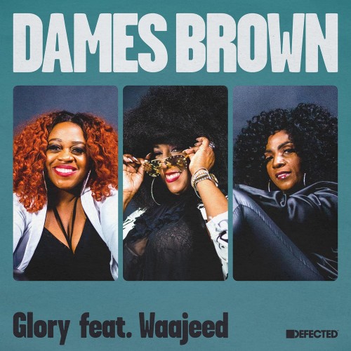 Dames Brown ft Waajeed-Glory-(826194584290)-WEBFLAC-2023-DWM