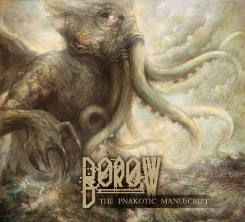 Borow - The Pnakotic Manuscript (2013) Download