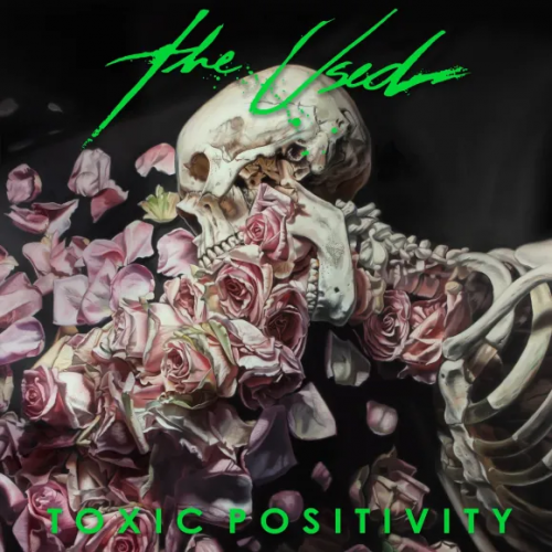 The Used - Toxic Positivity (2023) Download