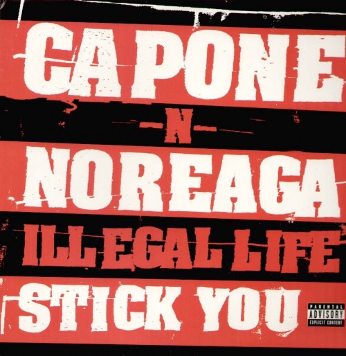 Capone-N-Noreaga – Illegal Life / Stick You (1996)