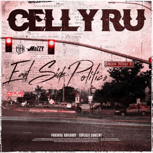 Celly Ru - East Side Politics (2020) Download
