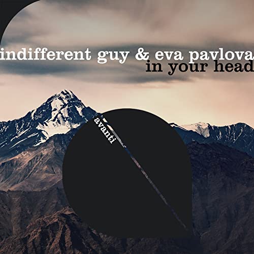 Indifferent Guy & Eva Pavlova – In Your Head (2023)