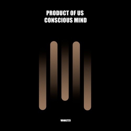 Product Of Us - Conscious Mind (2023) Download