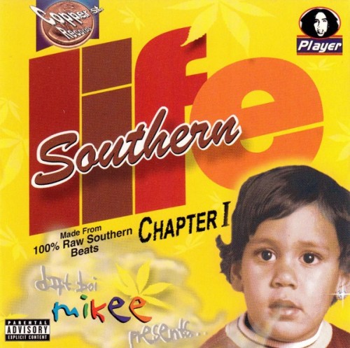 Dat Boi Mikee - Southern Life Chapter I (2001) Download