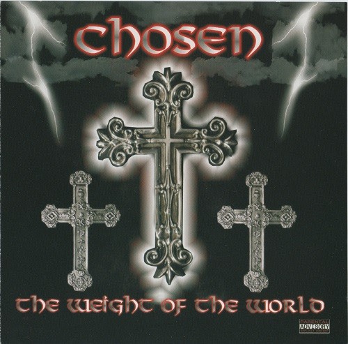 Chosen - The Weight Of The World (2003) Download