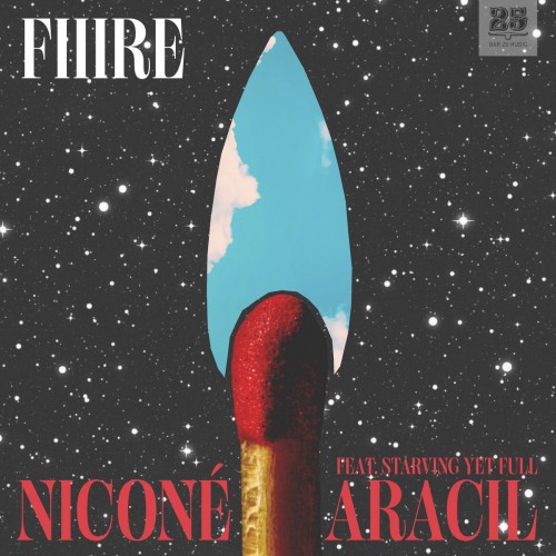 Nicone & Aracil ft Starving Yet Full – FIIIRE (2023)