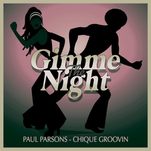 Paul Parsons-Chique Groovin-(GTN124)-SINGLE-WEBFLAC-2023-DWM