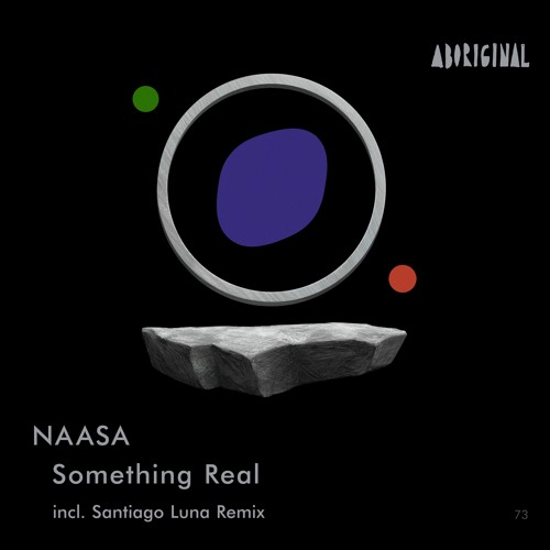 NAASA – Something Real (2023)