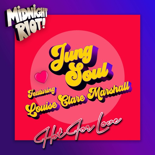 Jung Soul & Louise Clare Marshall - Hot for Love (2023) Download