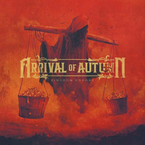 Arrival Of Autumn - Kingdom Undone (2023) Download